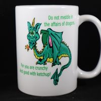 Do Not Meddle In The Affairs of Dragons Coffee Mug