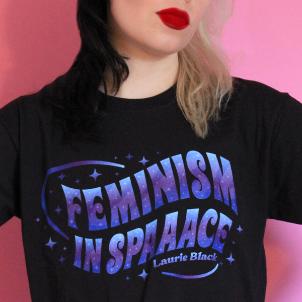 Feminism In Space Tee