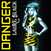 Danger by Laurie Black