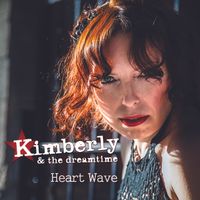 Heart Wave by Kimberly & the Dreamtime