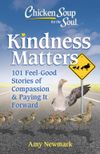 Kindness Matters - Chicken Soup for the Soul - PLUS FREE BONUSES!
