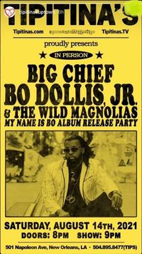 BO DOLLIS JR AND THE WILD MAGNOLIAS ALL WHITE Album Release Party 