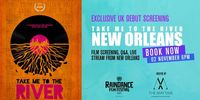 Film Screening: TAKE ME TO THE RIVER NEW ORLEANS