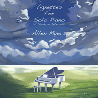 Vignettes for Solo Piano $15.00 by Allen Myers