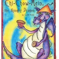 Chi-Chow-Mein, The Hungry Dragon $4.00 by Carole Flatau