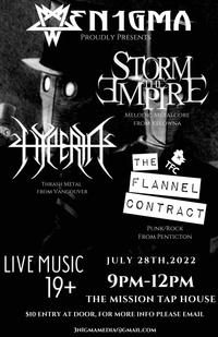 3N1GMA Presents : Storm the Empire, Hyperia and The Flannel Contract