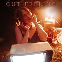 GUT FEELING by Kari Lynch