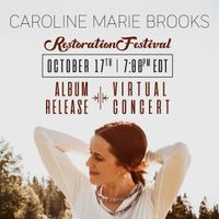 Caroline Marie Brooks Virtual Album Release