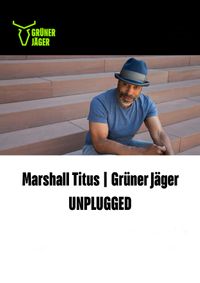 Marshall Titus:  Unplugged