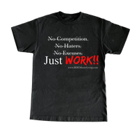 Just WORK [White Writing] - Black T-Shirt