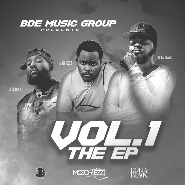 BDE Music Group Presents: Vol. 1 - The EP