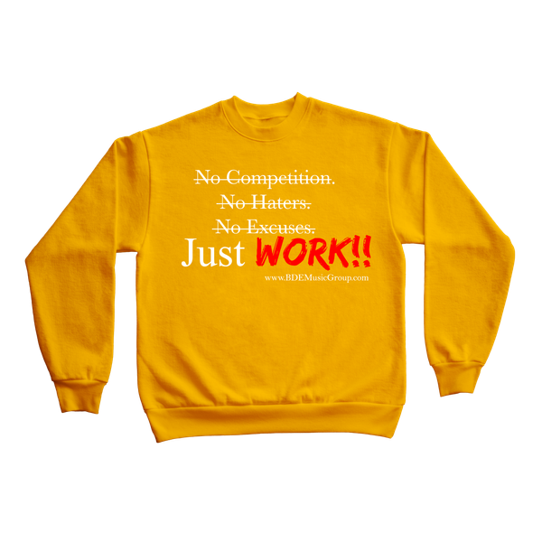 Just Work [White Writing] - Gold Sweatshirt