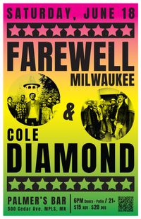 Cole Diamond & Farewell Milwaukee