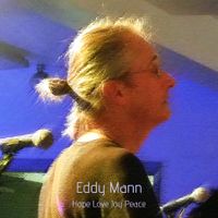 Hope Love Joy Peace by Eddy Mann
