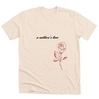 a mother's love tee 