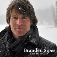 That Side of Me by Branden Sipes