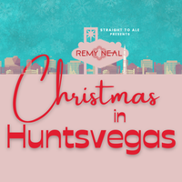 VIP - Christmas in Huntsvegas