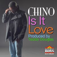 BBR072  Is It Love by Chino