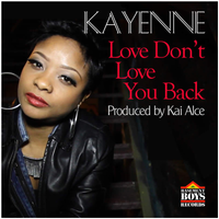 BBR076  Love Don't Love You Back by Kayenne