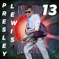 13 by Presley Lewis