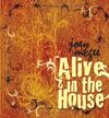 Alive and In The House: Signed CD