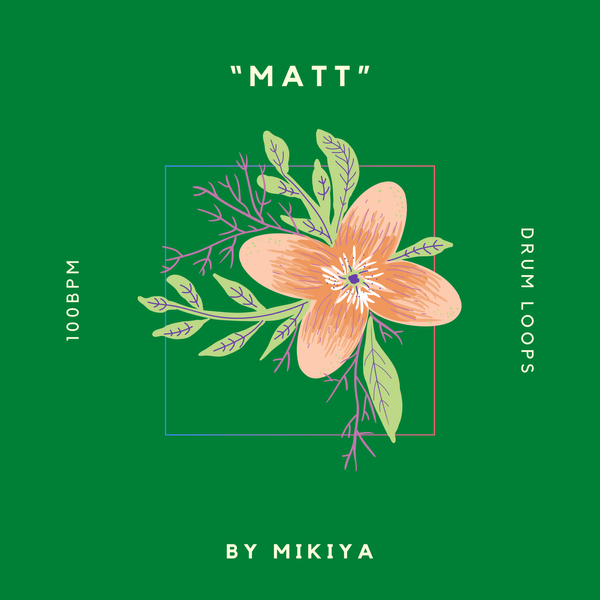 Drum Loops "Matt" 100BPM by Mikiya