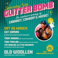 Saturday Nite Glitter Bomb - Sat 26 March