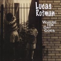 Where the Day Goes by Lucas Maehara Rotman