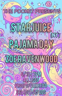 Starjuice/Pajama Day/Zoe Ravenwood