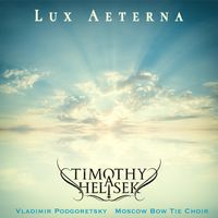 Lux Aeterna by Timothy A. Helisek