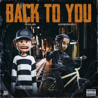 Back to You by VaughnBornFamous 