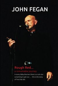 Rough Red… A Remarkable Journey