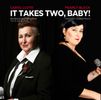 It Takes Two Baby – Return Show With Pearly Black: CD