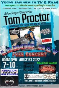Creation Multimedia And Southern Lights Entertainment Presents Tom Proctor and Special Guest