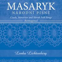 MASARYK - Národní písně by Lenka Lichtenberg