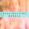 Self-Healing Bundle: Sessions #001, #002, and #003