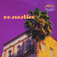 Mr. Sunshine by BERTO ANTONIO & Melanie anne