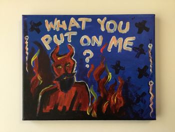 What you Put on Me? 8’ x 10’ canvas
