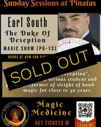 Earl South the "Duke of Deception" Magic Dinner Show (PG-13) May 22nd 2022 (Sold Out)