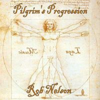 Pilgrim's Progression by Rob Nelson