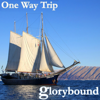One Way Trip by Glorybound Quartet