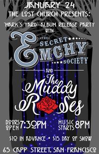 Secret Emchy Society CD Release with The Muddy Roses