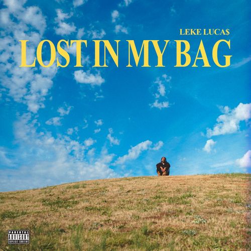 LEKE LUCA$ - Lost In My Bag