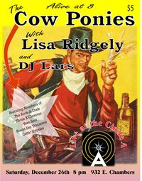 Lisa Ridgely (solo) & The Cow Ponies
