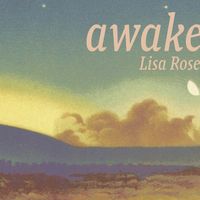 Awake by Lisa Rose