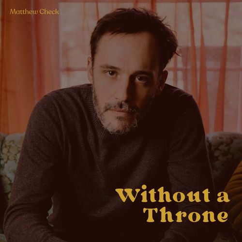 Matthew Check Without a Throne 
