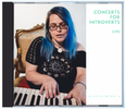 Concerts for Introverts Live: Concerts for Introverts Live - CD
