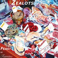 Feast or Famine by The Zealots