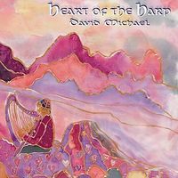 Heart of the Harp by David Michael