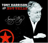 Tony Harrison & Hot Texas "Swingin' Big"